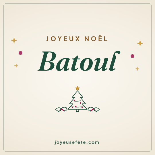 Image carrée « Joyeux Noël Batoul » pour WhatsApp