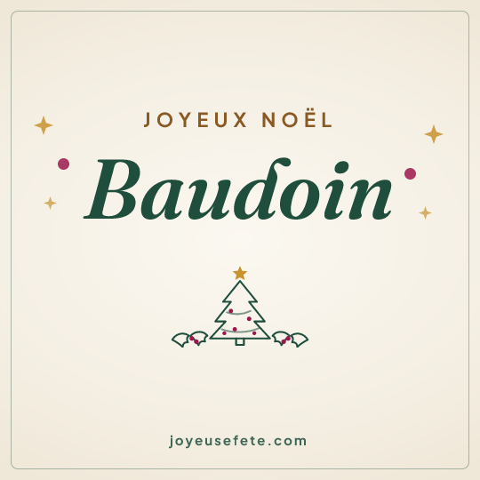 Image carrée « Joyeux Noël Baudoin » pour WhatsApp