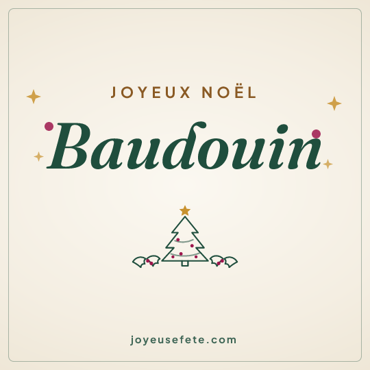 Image carrée « Joyeux Noël Baudouin » pour WhatsApp