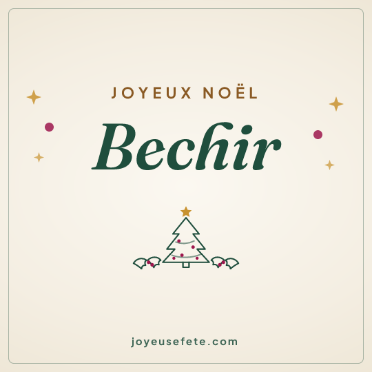 Image carrée « Joyeux Noël Bechir » pour WhatsApp