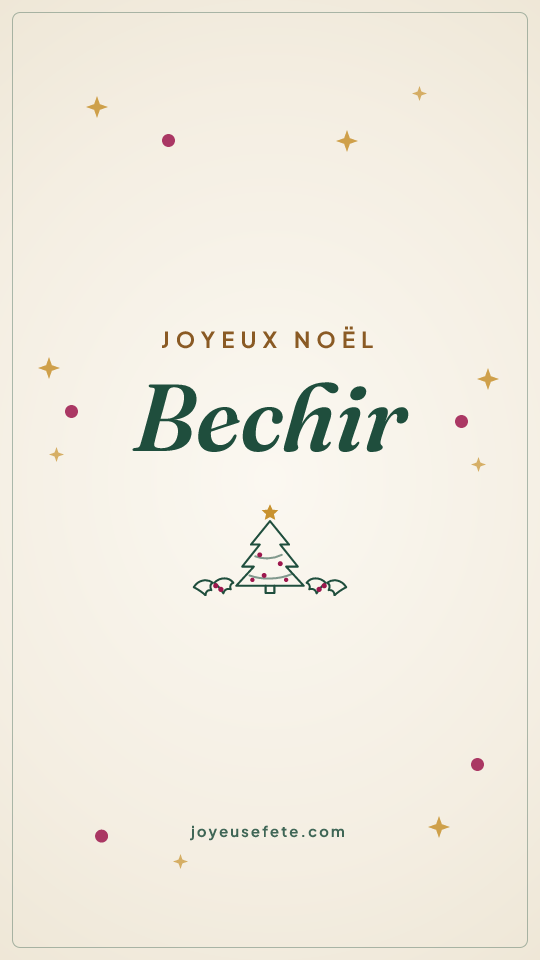 Image « Joyeux Noël Bechir » au format story