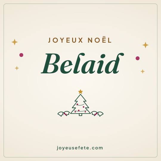 Image carrée « Joyeux Noël Belaid » pour WhatsApp