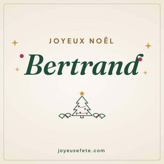 Image carrée « Joyeux Noël Bertrand » pour WhatsApp