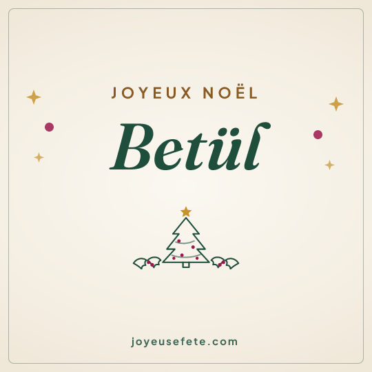 Image carrée « Joyeux Noël Betül » pour WhatsApp