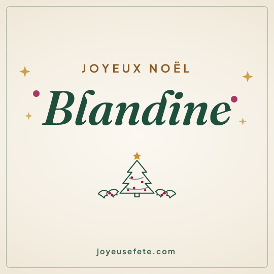 Image carrée « Joyeux Noël Blandine » pour WhatsApp
