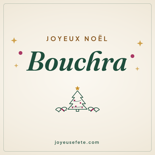 Image carrée « Joyeux Noël Bouchra » pour WhatsApp