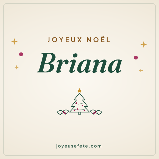 Image carrée « Joyeux Noël Briana » pour WhatsApp