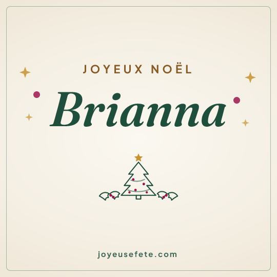 Image carrée « Joyeux Noël Brianna » pour WhatsApp