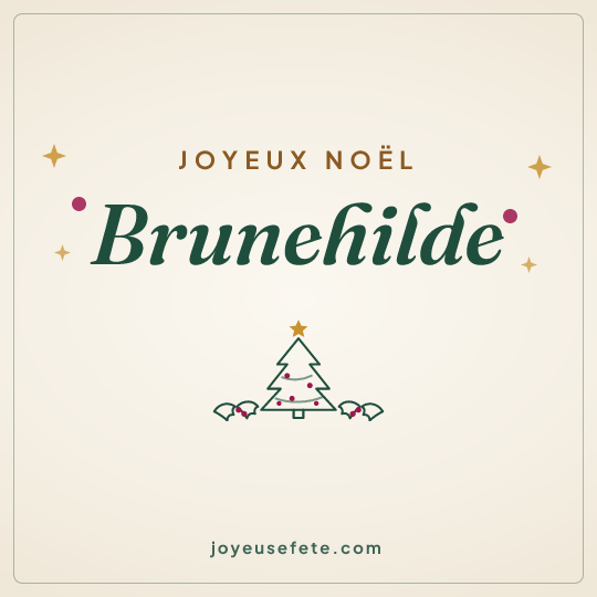 Image carrée « Joyeux Noël Brunehilde » pour WhatsApp