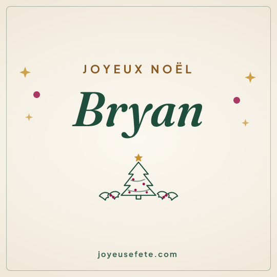 Image carrée « Joyeux Noël Bryan » pour WhatsApp