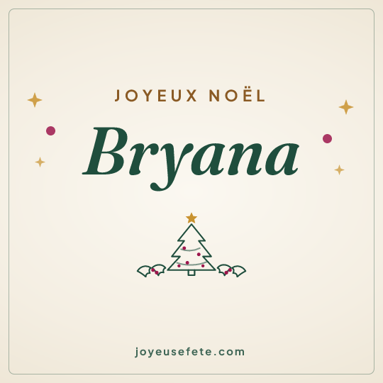 Image carrée « Joyeux Noël Bryana » pour WhatsApp