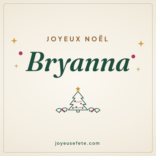 Image carrée « Joyeux Noël Bryanna » pour WhatsApp