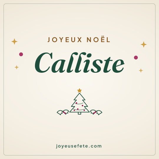 Image carrée « Joyeux Noël Calliste » pour WhatsApp