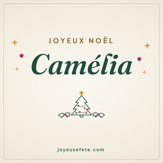 Image carrée « Joyeux Noël Camélia » pour WhatsApp
