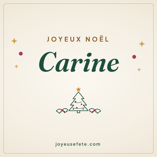 Image carrée « Joyeux Noël Carine » pour WhatsApp