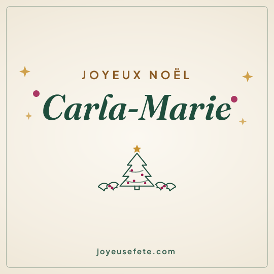 Image carrée « Joyeux Noël Carla-Marie » pour WhatsApp
