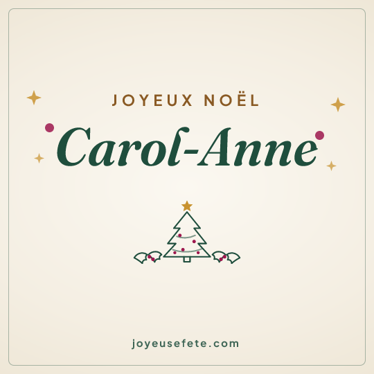 Image carrée « Joyeux Noël Carol-Anne » pour WhatsApp