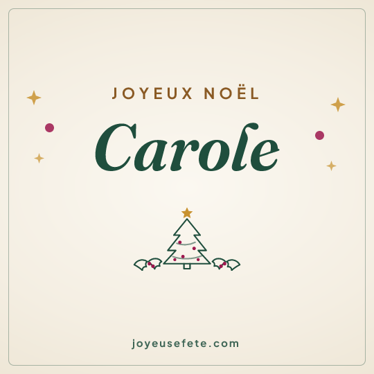 Image carrée « Joyeux Noël Carole » pour WhatsApp