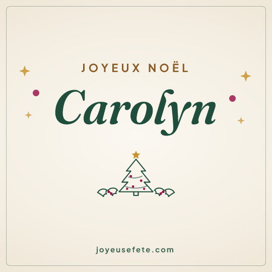 Image carrée « Joyeux Noël Carolyn » pour WhatsApp