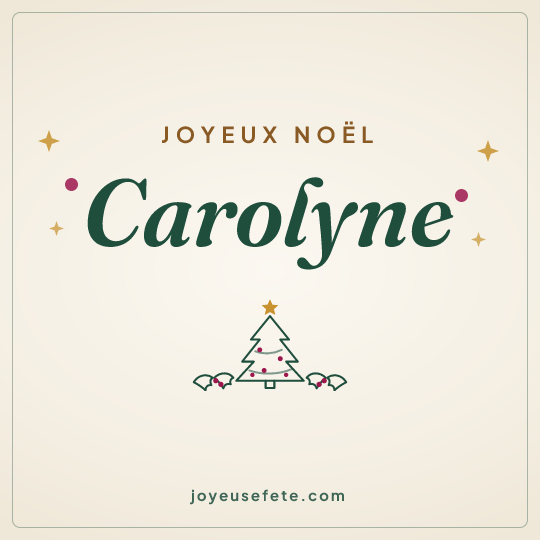 Image carrée « Joyeux Noël Carolyne » pour WhatsApp