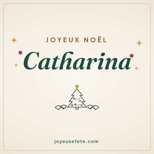 Image carrée « Joyeux Noël Catharina » pour WhatsApp
