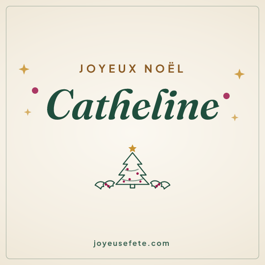 Image carrée « Joyeux Noël Catheline » pour WhatsApp