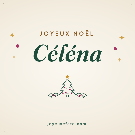 Image carrée « Joyeux Noël Céléna » pour WhatsApp