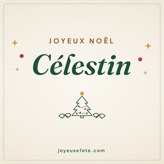 Image carrée « Joyeux Noël Célestin » pour WhatsApp
