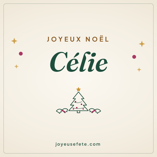 Image carrée « Joyeux Noël Célie » pour WhatsApp