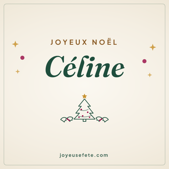 Image carrée « Joyeux Noël Céline » pour WhatsApp