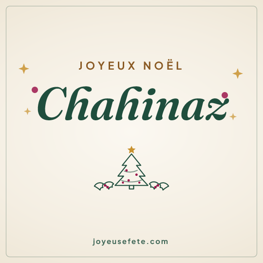 Image carrée « Joyeux Noël Chahinaz » pour WhatsApp