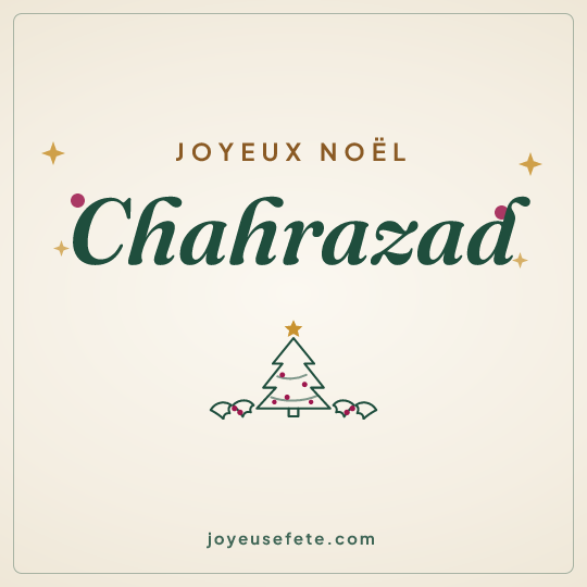 Image carrée « Joyeux Noël Chahrazad » pour WhatsApp