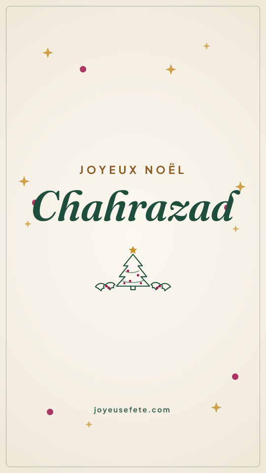 Image « Joyeux Noël Chahrazad » au format story