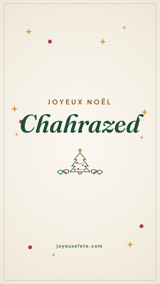 Image « Joyeux Noël Chahrazed » au format story