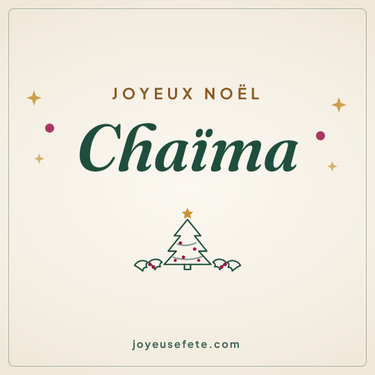 Image carrée « Joyeux Noël Chaïma » pour WhatsApp