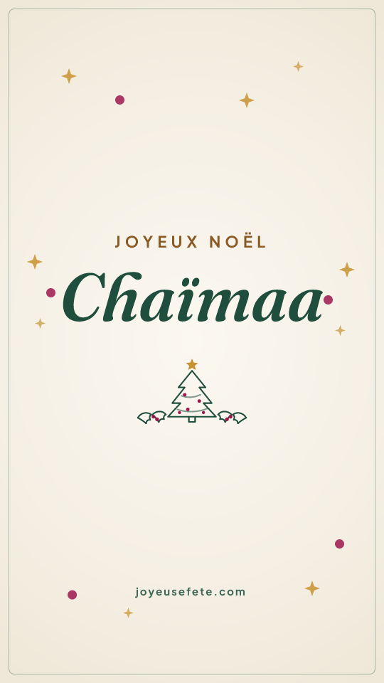 Image « Joyeux Noël Chaïmaa » au format story