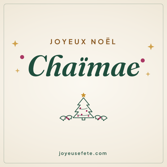 Image carrée « Joyeux Noël Chaïmae » pour WhatsApp