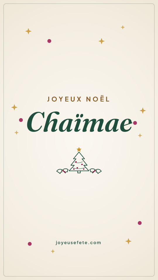 Image « Joyeux Noël Chaïmae » au format story