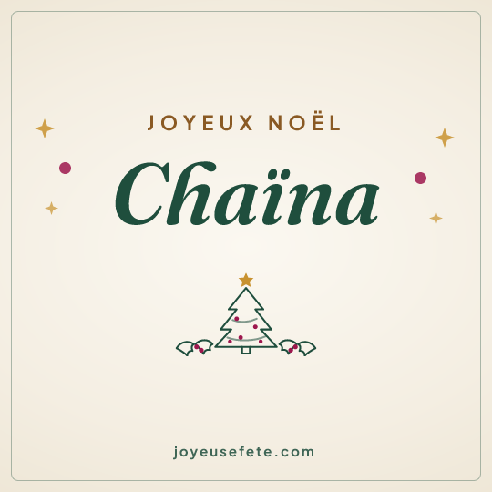 Image carrée « Joyeux Noël Chaïna » pour WhatsApp