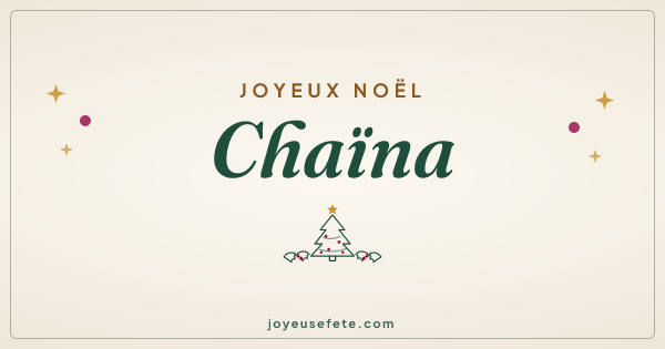 Image « Joyeux Noël Chaïna » au format large