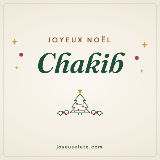 Image carrée « Joyeux Noël Chakib » pour WhatsApp