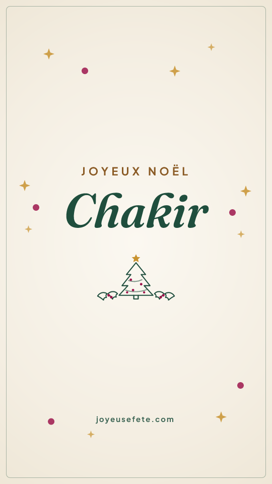 Image « Joyeux Noël Chakir » au format story