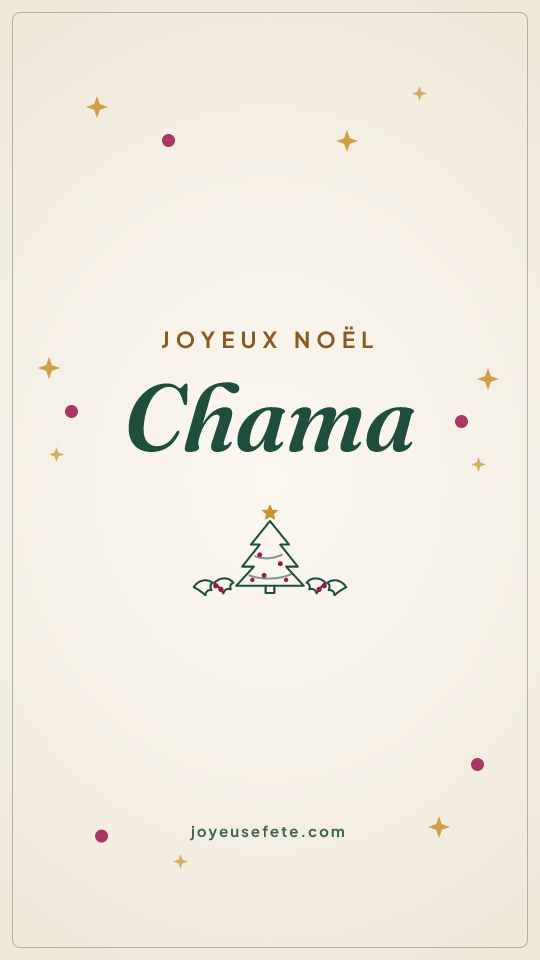 Image « Joyeux Noël Chama » au format story