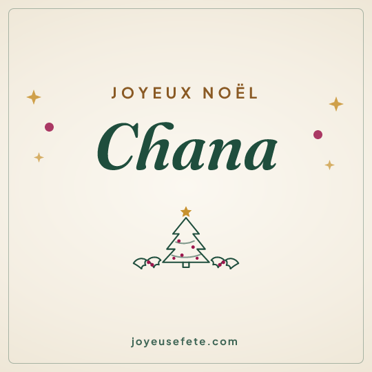 Image carrée « Joyeux Noël Chana » pour WhatsApp