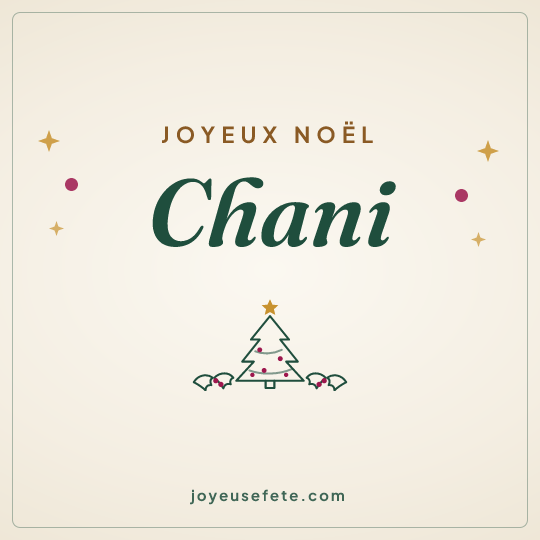 Image carrée « Joyeux Noël Chani » pour WhatsApp