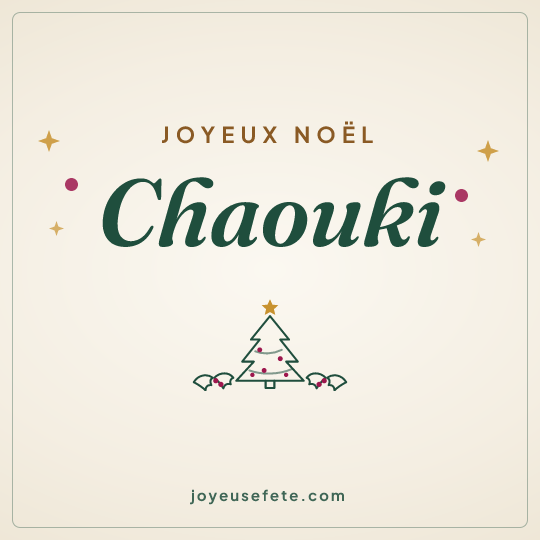 Image carrée « Joyeux Noël Chaouki » pour WhatsApp