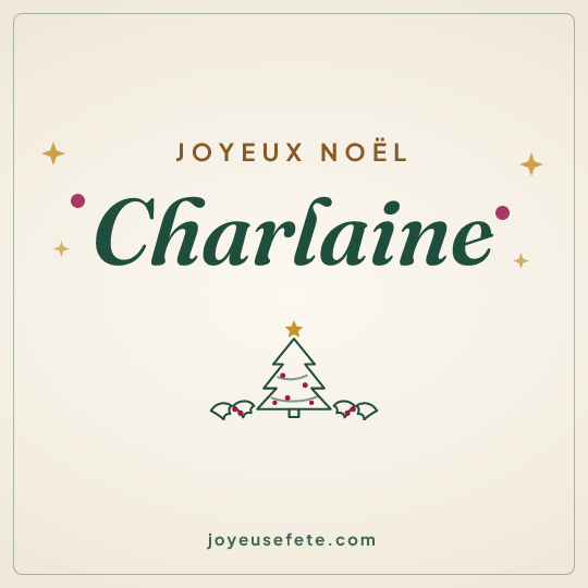 Image carrée « Joyeux Noël Charlaine » pour WhatsApp