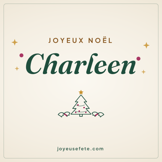 Image carrée « Joyeux Noël Charleen » pour WhatsApp