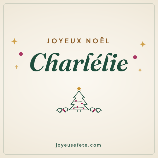 Image carrée « Joyeux Noël Charlélie » pour WhatsApp