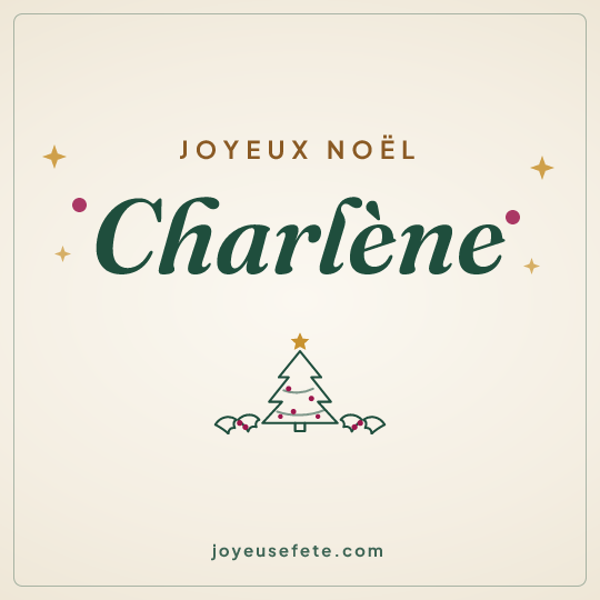 Image carrée « Joyeux Noël Charlène » pour WhatsApp